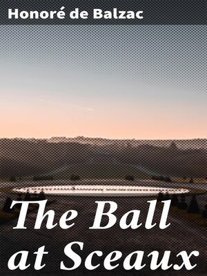 cover image of The Ball at Sceaux